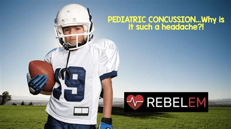 Pediatric Concussion - REBEL EM - Emergency Medicine Blog