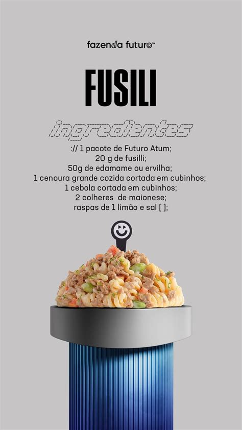 Receita Fusili Atum Do Futuro Edamame Fusilli Atum