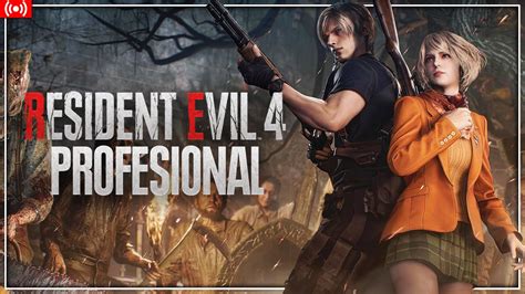 RESIDENT EVIL 4 REMAKE PROFESIONAL 3 SIN AMULETOS ARMAS