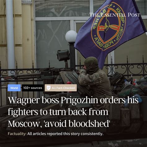 Wagner Boss Prigozhin Orders His Fighters To Turn Back From Moscow