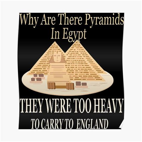 Why Are There Pyramids In Egypt They Were Too Heavy To Carry To