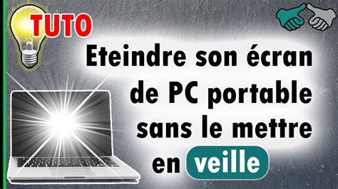 TUTO Éteindre son écran de PC portable sans le mettre en veille YouTube