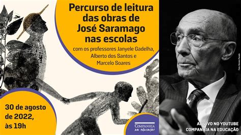 Percurso De Leitura Das Obras De Jos Saramago Nas Escolas Youtube