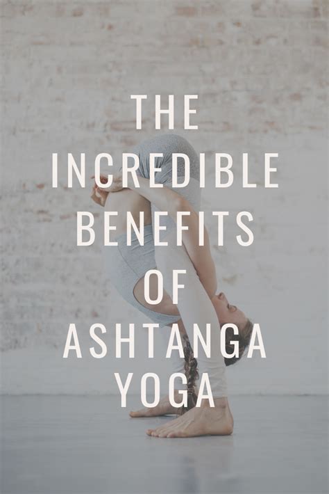 Ashtanga Yoga Benefits 9 Reasons To Start Your Practice Ashtanga