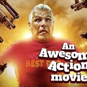 An Awesome Action Movie - Rotten Tomatoes