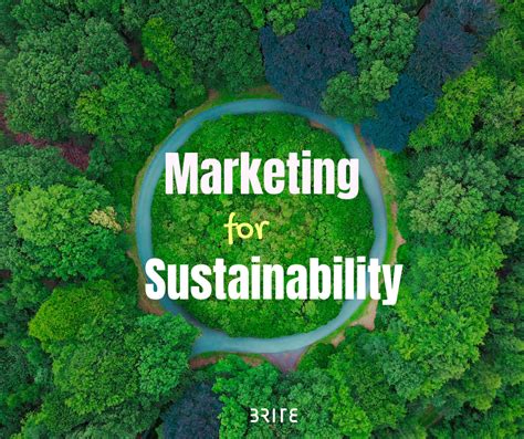 Marketing For Sustainability Sustainability For Marketing — Britetrend