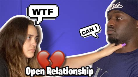 Telling My Girlfriend I Want An Open Relationship She Cried Youtube