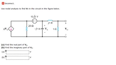 Get Answer Use Nodal Analysis To Find V X In The Circuit In The