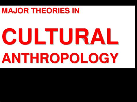 (PPT) Theories in cultural anthropology