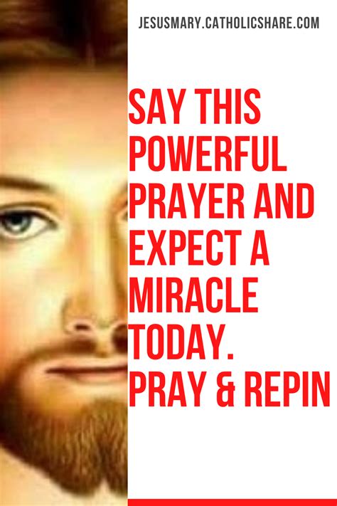 Say This Powerful Prayer And Expect A Miracle Today Power Of Prayer Prayer For Today Prayers