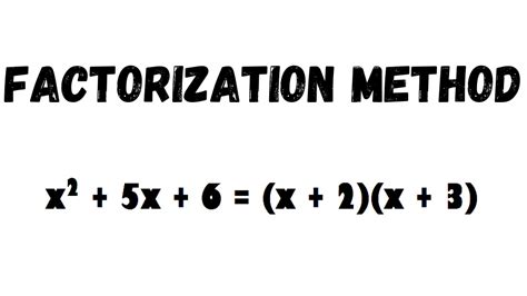 Factorization Method Class 10th MIT Algebra