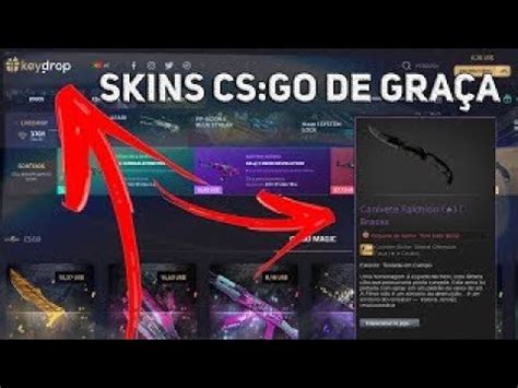 COMO GANHAR SKINS DE CS GO TOTALMENTE DE GRAÇA KEY DROP YouTube