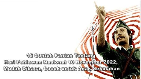 Pantun Hari Pahlawan Nasional November Cocok Untuk Anak