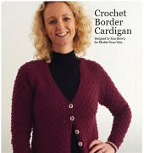 Ravelry Crocheted Border Cardigan Pattern By Sian Brown Knitwear Design