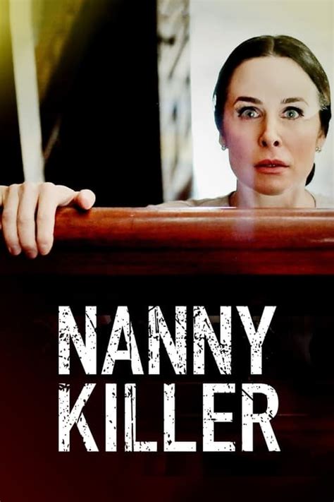 Nanny Killer 2018 — The Movie Database Tmdb