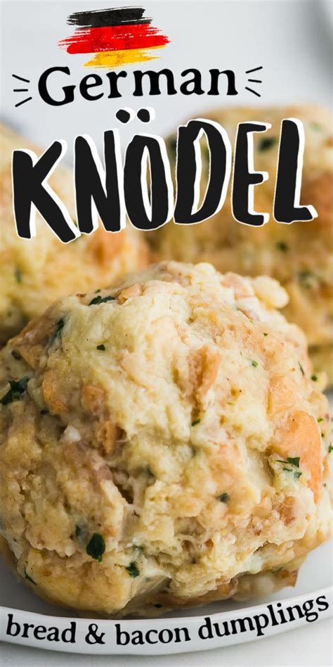 German Knödel Bread and Bacon Dumplings Easy german recipes German