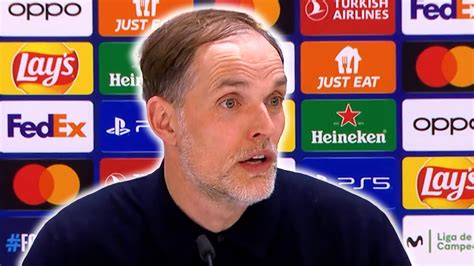 Live Thomas Tuchel Post Match Press Conference Real Madrid