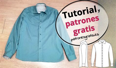 Como Hacer Una Camisa Patrones Gratis Todas Las Tallas Y Tutorial Paso