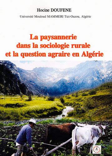 Hocine Doufene La Paysannerie Dans La Sociologie Rurale Simseem