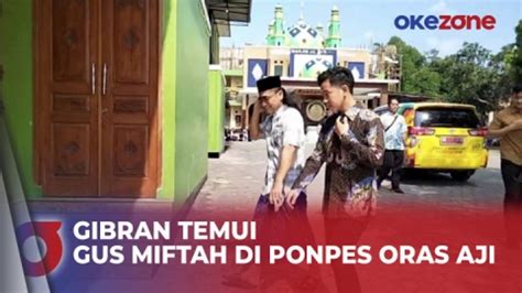 Gibran Tiba Tiba Temui Gus Miftah Di Ponpes Ora Aji Ada Apa Video