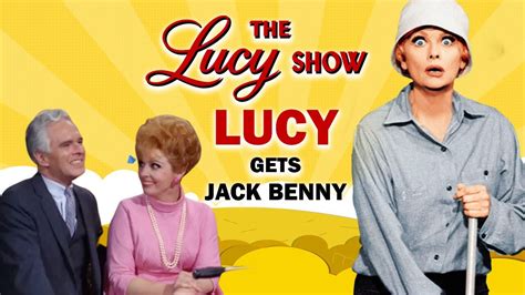 Popular American Sitcom The Lucy Show Lucy Gets Jack Benny Lucille