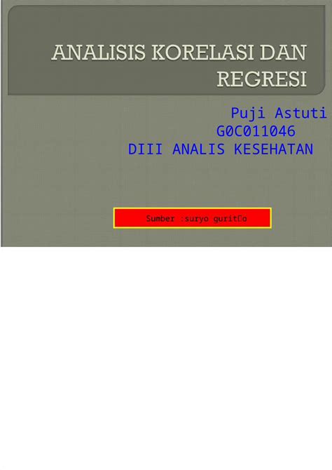 PPT Analisis Korelasi Dan Regresi Puji Astuti DOKUMEN TIPS