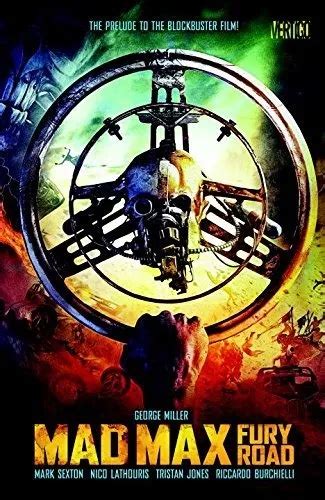 Book Mad Max Fury Road The Prelude To The Blockbuster Mercadolibre