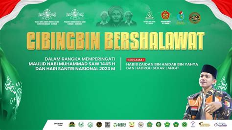 Cibingbin Bersholawat Bersama Habib Zaidan Bin Yahya Youtube