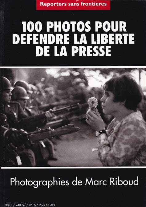 Photographies De Marc Riboud 100 Photos Pour Défendre La Liberté De