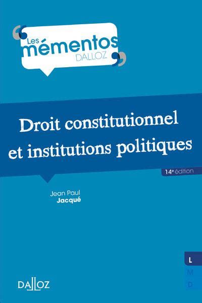 Droit Constitutionnel Et Institutions Politiques Ed Me Dition