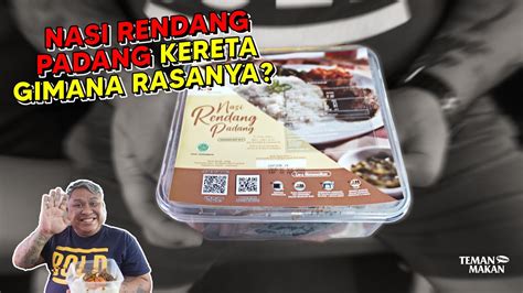 Makan Nasi Rendang Padang Kai Di Kereta Bengawan Menuju Jogja Teman