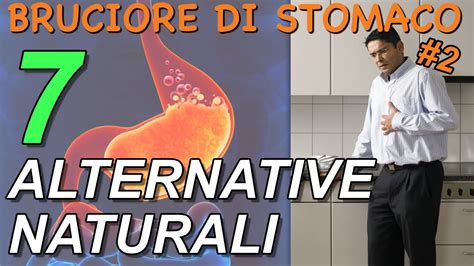 Bruciori Di Stomaco Rimedi 7 Alternative Naturali Efficaci E Sicure