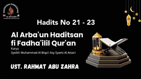 Al Arba Un Haditsan Fi Fadha Ilil Qur An Hadits Ust Rahmat