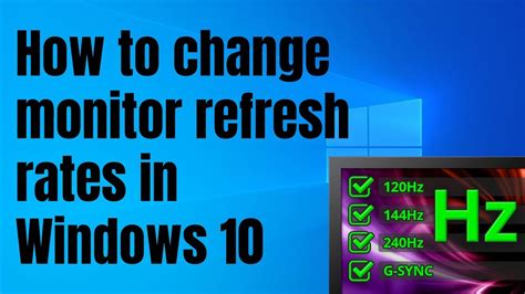 How To Change Monitor Refresh Rates In Windows Youtube