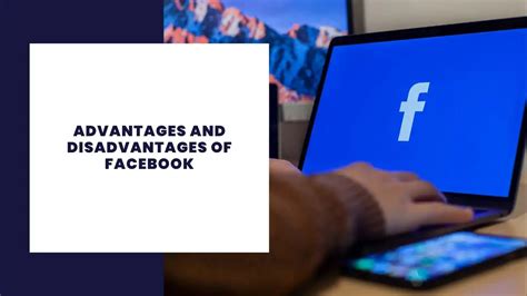 14 Advantages And Disadvantages Of Facebook