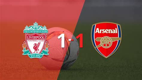 Liverpool Y Arsenal Se Reparten Los Puntos Y Empatan 1 1