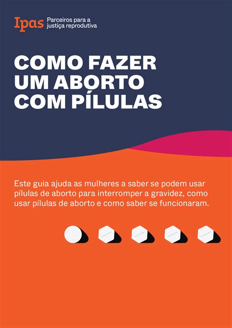 Como Utilizar As P Lulas Abortivas Ipas