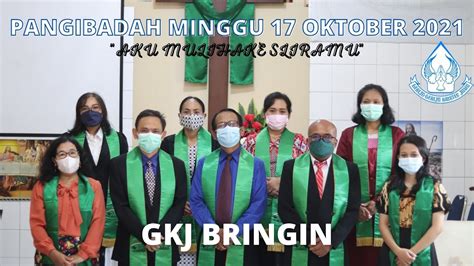 Pangibadah Minggu Oktober Gkj Bringin Youtube