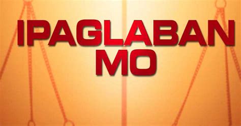 Ipaglaban Mo February 25,2017 Full Episode ~ all about Entertainment