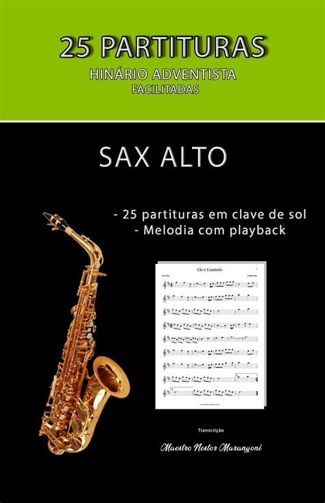 Partituras Adventistas Para Sax Alto Playback Partituras E Arranjos