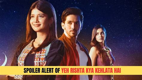 Yeh Rishta Kya Kehlata Hai Serial Spoiler Armaan Backstabs Abhira