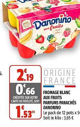 Promo Fromage Blanc Aux Fruits Parfums Panach S Danonino Chez