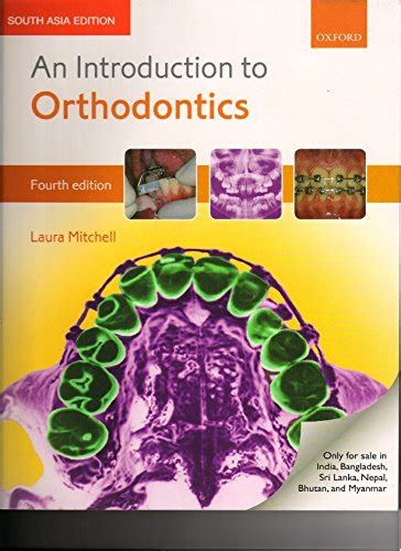 An Introduction To Orthodontics 4th Ed 2017 Laura Mitchell 9780198807469 Abebooks