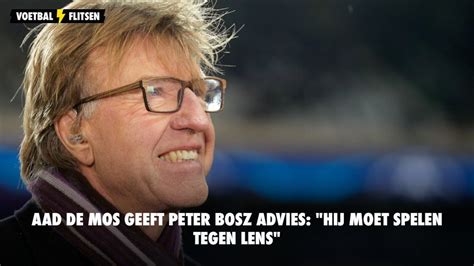 Aad De Mos Geeft Peter Bosz Advies Hij Moet Spelen Tegen Lens