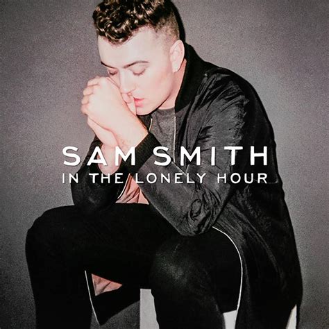 In The Lonely Hour How Sam Smiths Debut Album Spoke To Millions