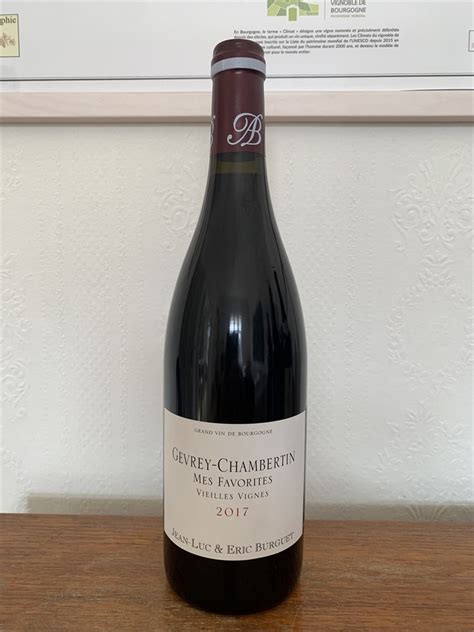 Jean Luc Eric Burguet Gevrey Chambertin Mes Favorites Vieilles Vignes