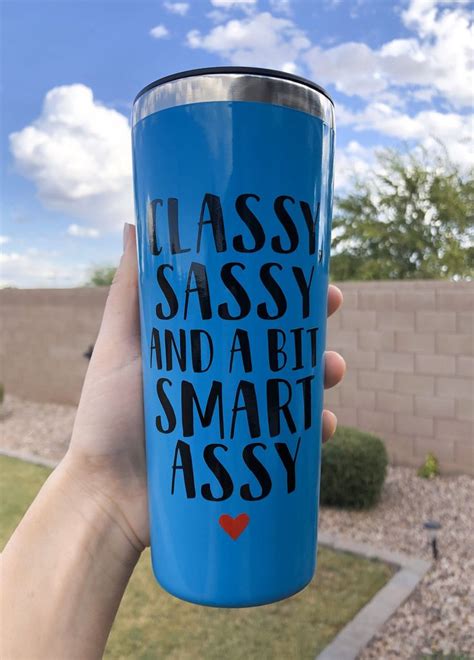 Classy Sassy And A Bit Smart Assy Tumbler Classy And Sassy Etsy Birthday Humor Smart Assy