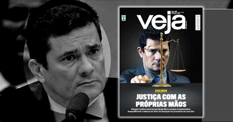 La Nación Veja confirma que el ex juez Moro torció la ley para