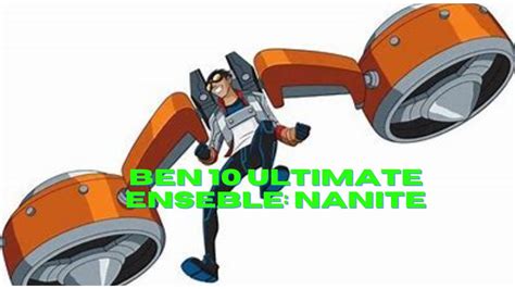 Ben 10 Ultimate Ensemble Nanite Showcase YouTube