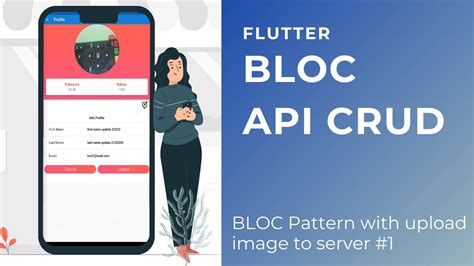 Flutter Tutorial Bloc Crud Api Upload Image File To Server Youtube